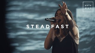 Steadfast | Live | GATEWAY
