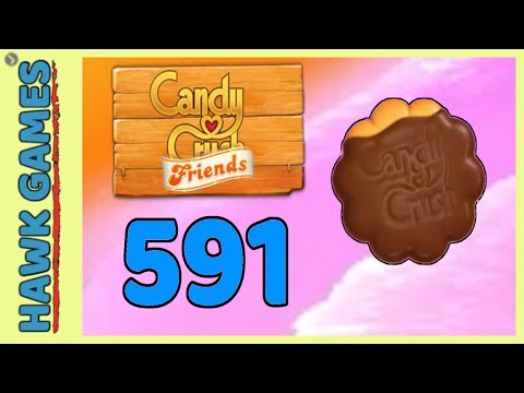 Candy Crush Friends Level 591 (Cookie mode) - 3 Stars Walkthrough, No Boosters
