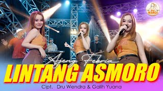Download lagu Lintang Asmoro - Ajeng Febria mp3 Download lagu Lintang Asmoro - Ajeng Febria mp3