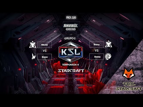 [KSL 4]-GRUPO C- SORRY, VS SOMA [ESP] con Fox Starcraft #LaEx #NocheDeSalsa