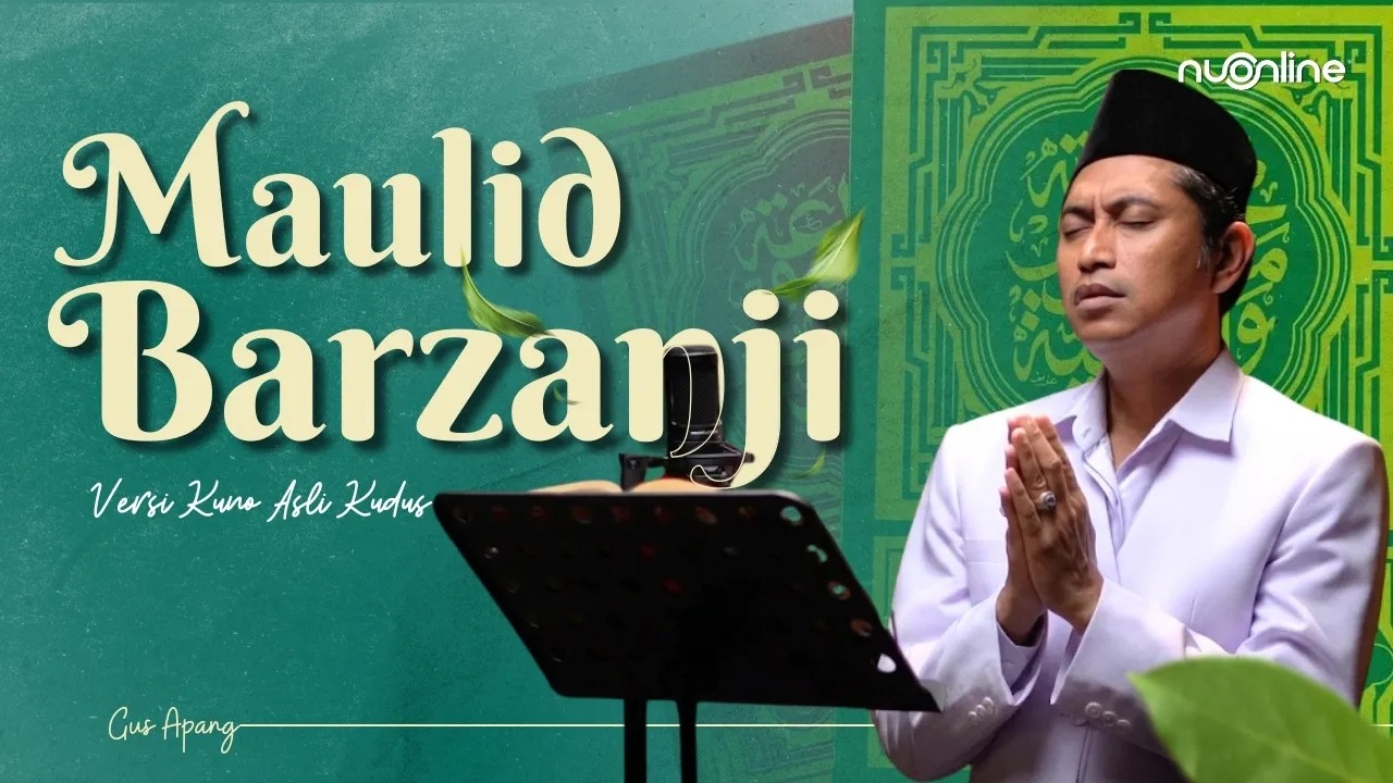 Adem! Bacaan Maulid Barzanji, Versi Lagu Kuno Asli Kudus - Full Teks &amp; Artinya | Gus Apang