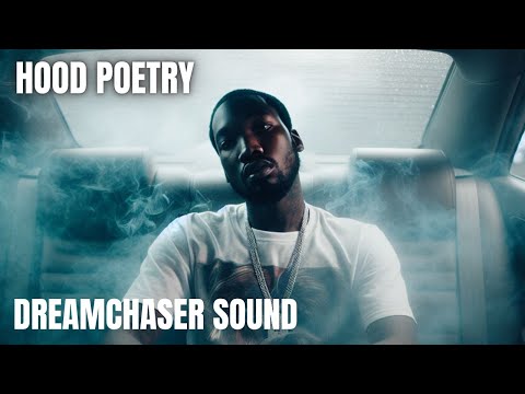 DREAMCHASERS SOUND, Meek Mill - Hood Poetry ft. Lil Durk (2023)