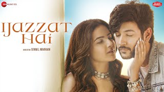 Ijazzat Hai - Shivin Narang & Jasmin Bhasin | Raj Barman, Sachin Gupta, Kumaar | Zee Music Originals