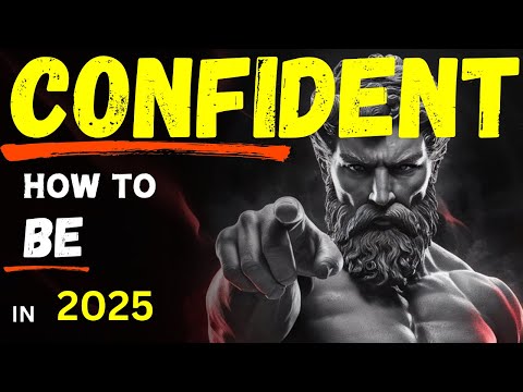 How to Be Confident: Master the Art of Confidence and Conquer Your Fears Be Extremely Confident