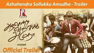 Azhahendra Sollukku Amudha Official Trailer