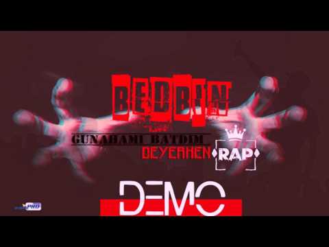 Bedbin - Gunahami batdim deyerken Rap (DEMO)
