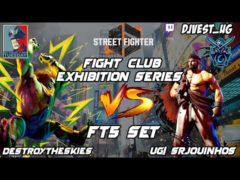 Street Fighter 6 Fight Club Exhibition Series - DestroyTheSkies VS UG| SrJouinhos FT5 Set