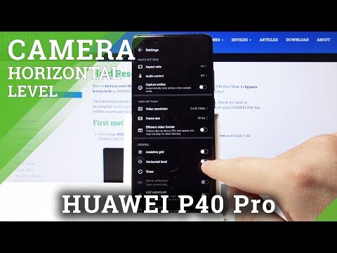 How to Turn On Camera Horizontal Level in Huawei P40 Pro – Camera Pro Mode