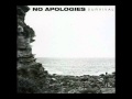 NO APOLOGIES Alone