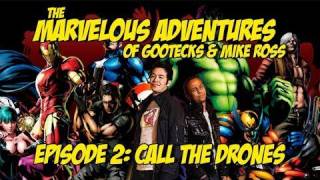 The Marvelous Adventures of Gootecks &amp; Mike Ross Ep. 2: CALL THE DRONES - Marvel vs. Capcom 3