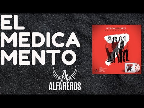 ALFAREROS-EL MEDICAMENTO-AUDIO