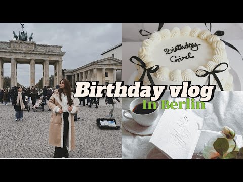 Exploring Berlin on My Birthday | Top Attractions & Fun with Friends!