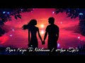 Pyar Kiya To Nibhana | Original Version (Love Mix)