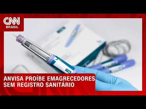 Anvisa proíbe emagrecedores com tirzepatida e retatrutida sem registro | LIVE CNN