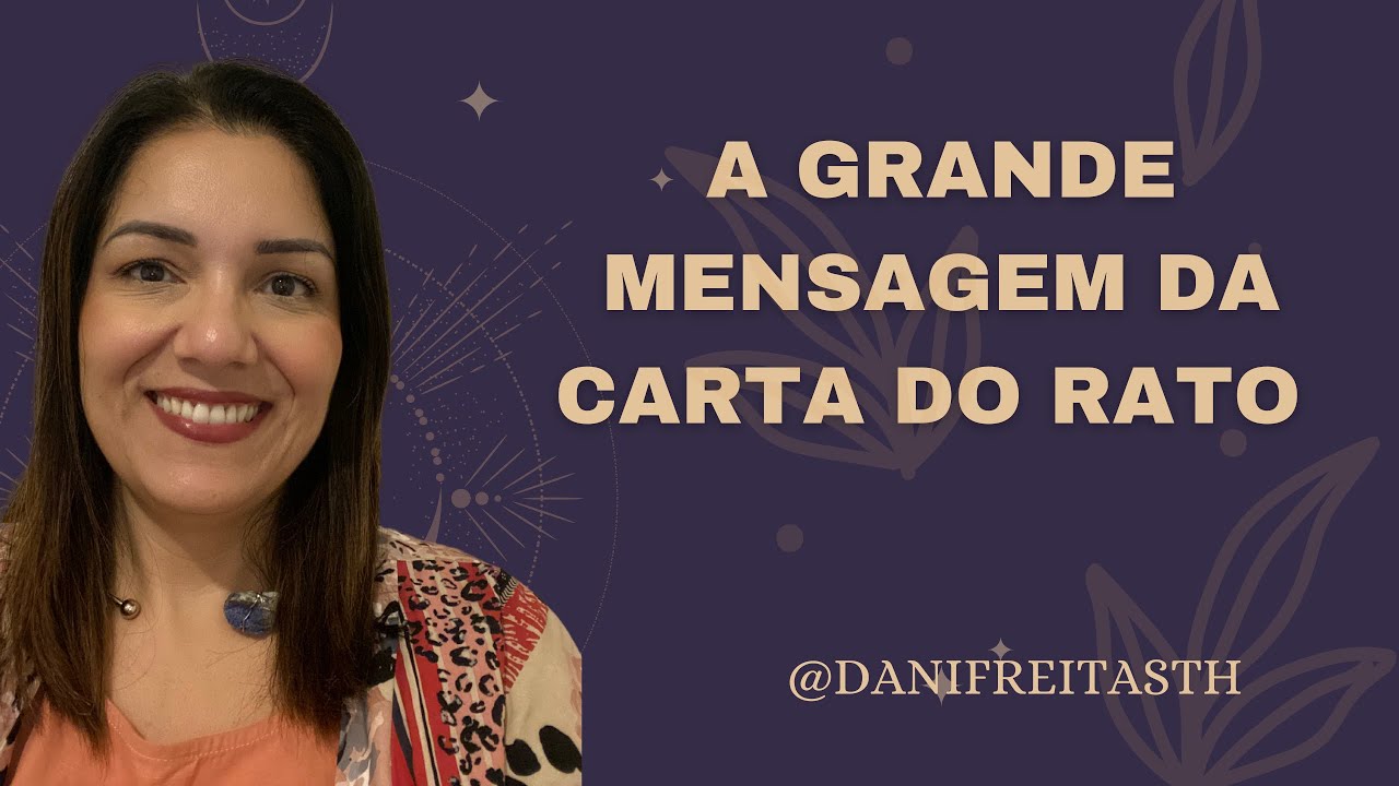 A grande mensagem da carta do Rato
