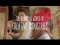 The Beautiful World of Creative Industries 