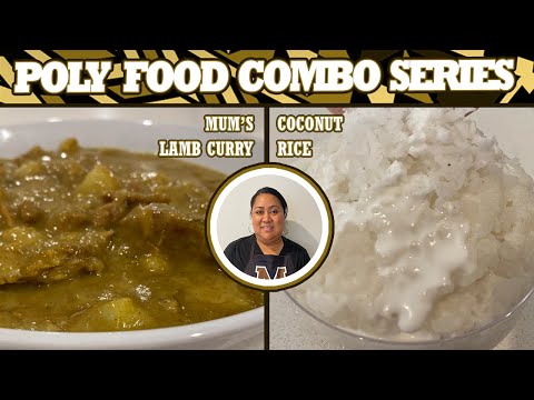 How to Make this Polynesian Combo Meal | Mum's Lamb Curry & Coconut Rice