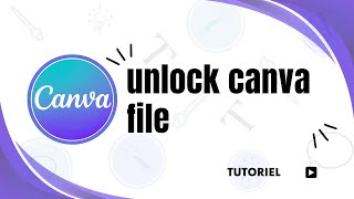 How to unlock in canva