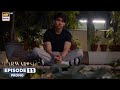 Parwarish Episode 11 Promo Aina Asif Samar Jafri ARY Digital Drama