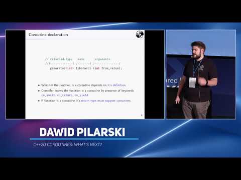 C++20 Coroutines: What's next? - Dawid Pilarski - code::dive 2019