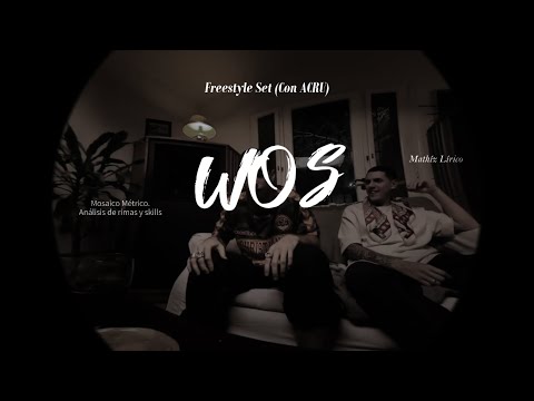Wos = Freestyle Set Ft Acru (Parte 1) - Mosaico Métrico