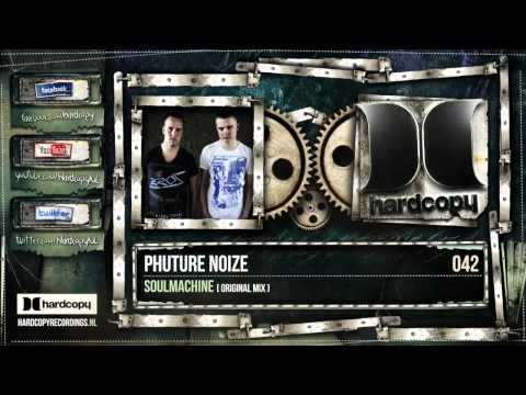 HC042 Phuture Noize - Soul Machine