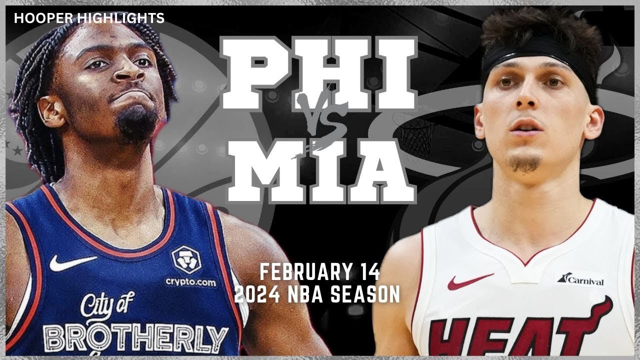 15.02.2024 | Philadelphia 76ers 104-109 Miami Heat