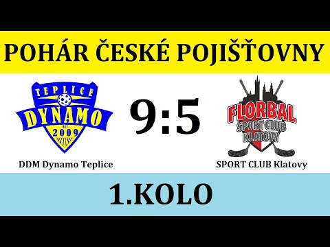 POHÁR ČP | 1.kolo | DDM Dynamo Teplice vs. SPORTCLUB Klatovy | 9:5