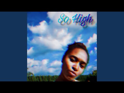 Video thumbnail for So High