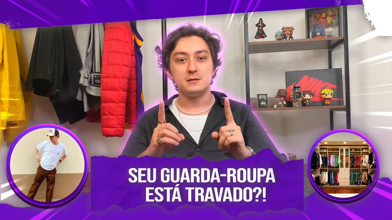 SE GUARDA-ROUPA PARECE TRAVADO? PARECE NÃO TER O QUE VESTIR? ENTÃO ASSISTA ESSE VÍDEO!!