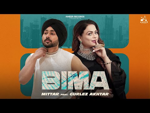 Bima: Mittar feat. Gurlez Akhtar (Official Video)| Meavin | New Punjabi Song | Hit Punjabi Song 2026