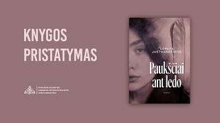 Loretos Jastramskienės knygos „Paukščiai ant ledo“ pristatymas