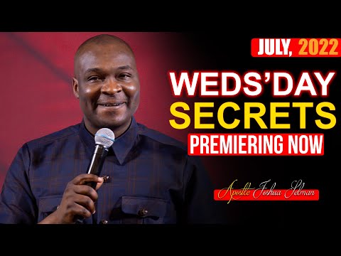 WEDNESDAY SECRETS, 27TH JULY 2022 - APOSTLE JOSHUA SELMAN Commanding Your Morning