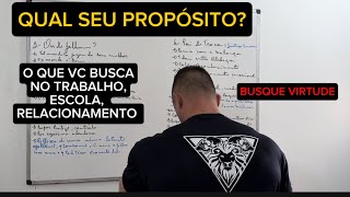 Rc 213 | OQ  VC BUSCA, qual propósito, busque virtude das coisas.