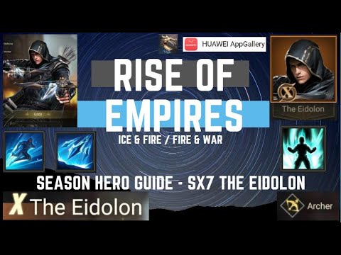 Season Hero Guide - SX7 The Eidolon - Rise Of Empires Ice & Fire