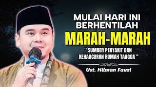 Download lagu Marah Adalah Sumber Penyakit Dan Kehancuran Rumah Tangga | Ustadz Hilman Fauzi Terbaru mp3 Download lagu Marah Adalah Sumber Penyakit Dan Kehancuran Rumah Tangga | Ustadz Hilman Fauzi Terbaru mp3