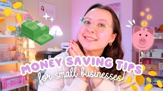 HOW TO SAVE MONEY AS A SMALL BUSINESS OWNER ✿ my top 10 ways to save money as a small biz owner!