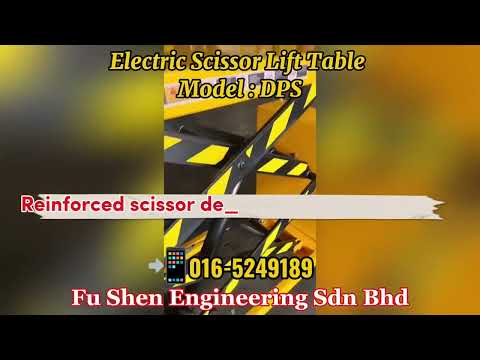 FUSHEN HEAVY-DUTY SEMI-ELECTRIC SCISSOR LIFT TABLE (DPS500) 