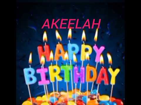 Akeelah Name Happy Birthday to you Video Song Happy Birthday Song with names