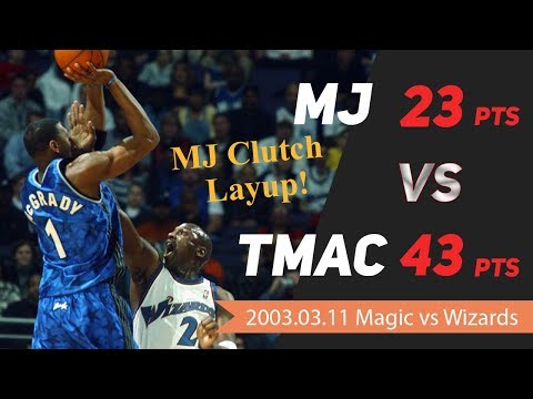 MJ Clutch Layup Leads to Win! Michael Jordan 23 pts vs T-Mac 43 pts (2003.03.11 Magic vs Wizards)