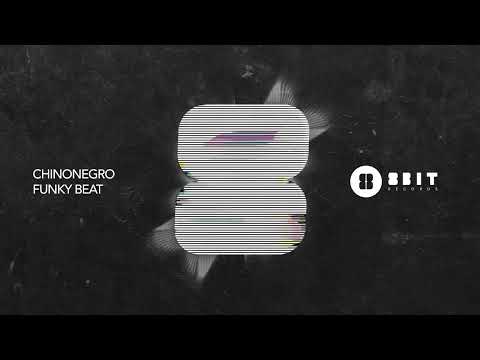 Chinonegro - Funky Beat