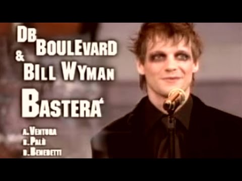 DB Boulevard & Bill Wyman - Basterà {SANREMO 2004}