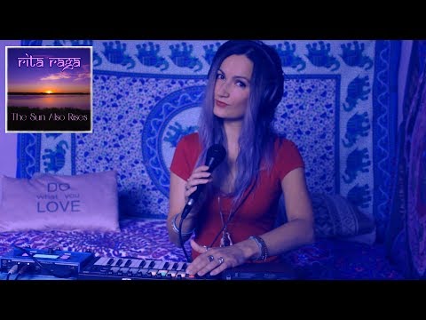 Rita Raga - The Sun Also Rises