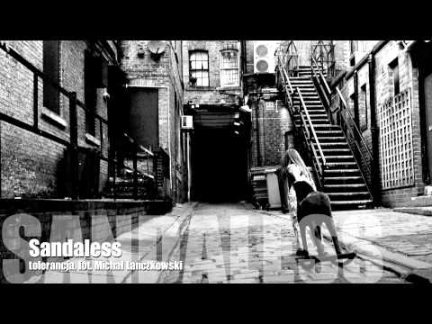Sandaless - tolerancja