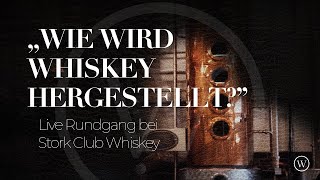 Wie wird Whiskey hergestellt? | Live Rundgang bei der Destillerie Stork Club Whiskey