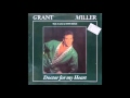 Grant Miller-Doctor for My Heart 