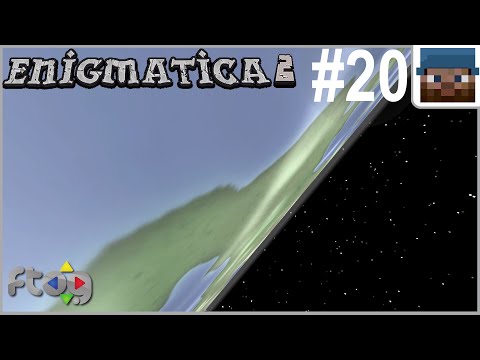 FTOG Enigmatica 2 #20 - SPACE! - Minecraft 1.12.2 Let's Play