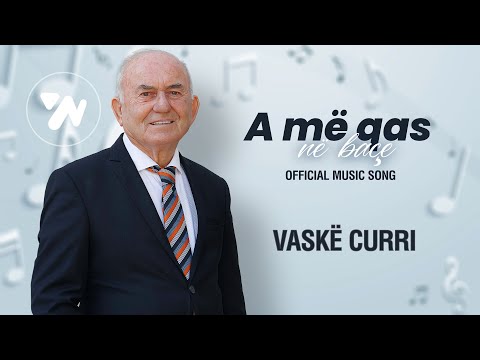 Vaske Curri - A me qas ne baçe (Official Music Audio)