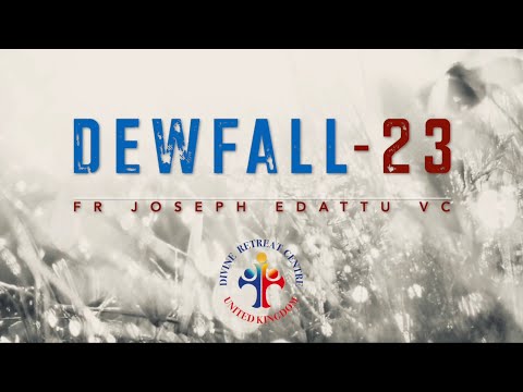 Dewfall 23 - Have you given up on God