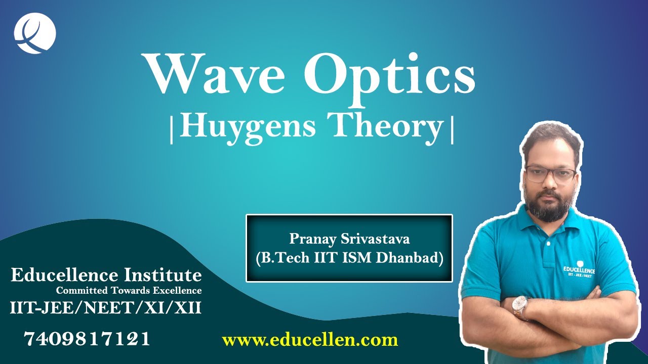 Class 12| Wave Optics| Huygens theory| JEE|NEET